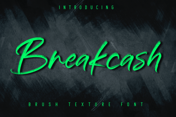Breakcash: A Handwritten Typeface for Modern Editorial Design