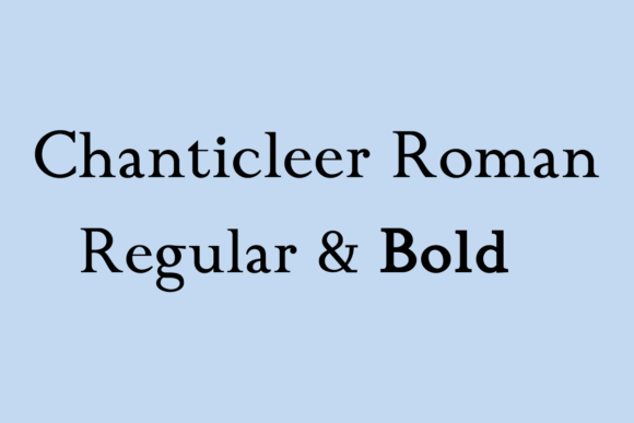 Chanticleer Roman: A Charming Typeface for Makers and Designers