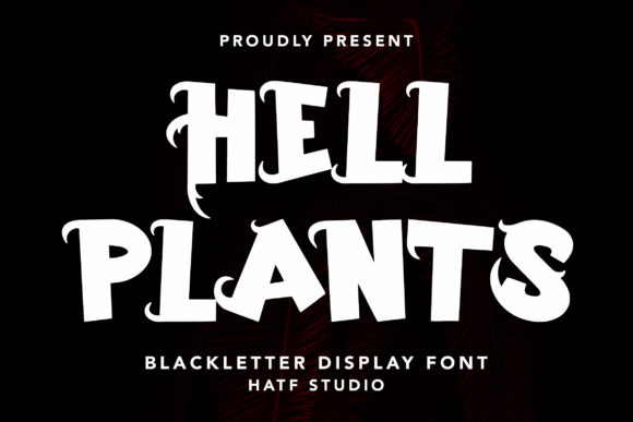 Hell Plants Font Review: Gothic Typography That Elevates Campaigns