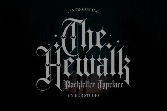 Hewalk Font: A Bold Blackletter for Craft Creators