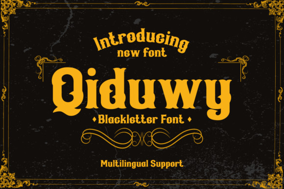 Qiduwy Font: A Bold Blackletter for Business Branding