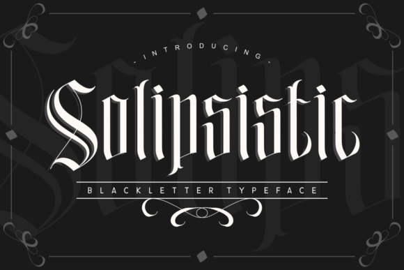 Solipsistic Font: A Bold Blackletter for Digital Branding