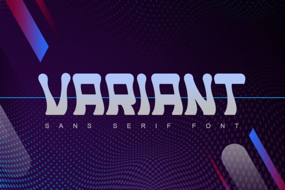 Variant Font: A Bold Typeface to Elevate Your Brand